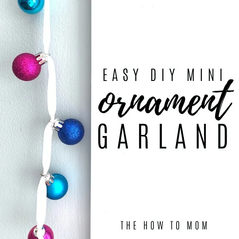 easy DIY mini ornament garland