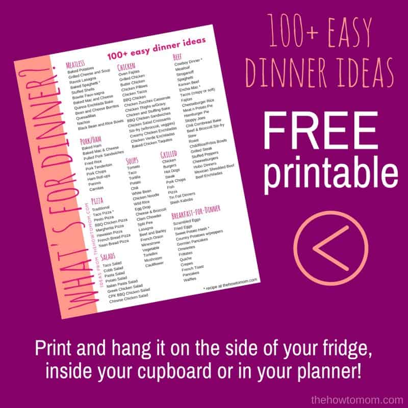 Easy Dinner Ideas - FREE printable with 100+ ideas!