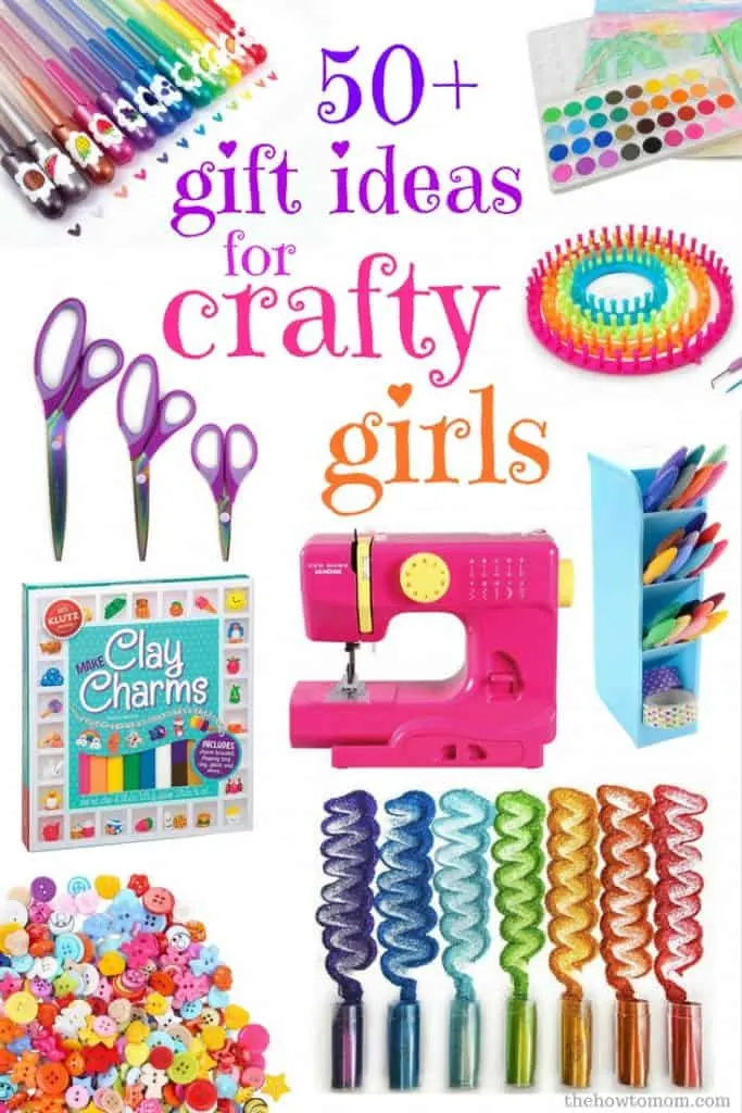50+ Awesome Gift Ideas for Crafty Girls